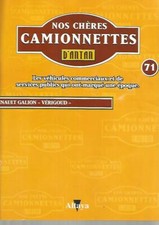  NOS CHERES CAMIONNETTES N°71 RENAULT GALION "VERIGOUD"