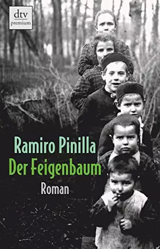 Der feigenbaum roman - der, ramiro