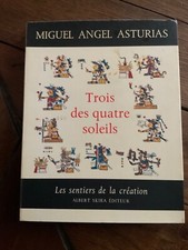 Miguel Angel Asturias : trois des quatre soleils, Skira les sentiers création