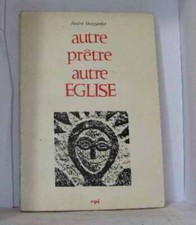 Autre prêtre autre église | Monjardet André | Bon état