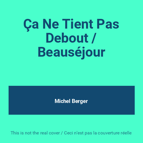 ça tient pas debout - ne, /