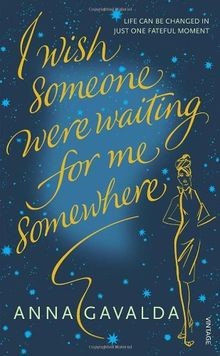 Wish someone were waiting - someone,
