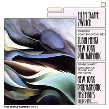 Ellen Taaffe Zwilich: Symbolon; Concerto Grosso; Double Quartet; Trumpet
