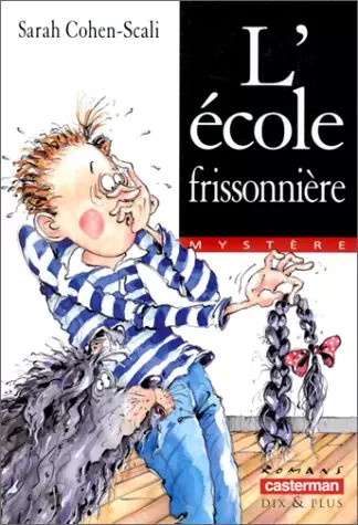 école frissonnière sarah - l'école,
