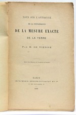 Livre ancien DE VIENNE Mesure exacte de la Terre Noncy 1888