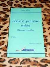 GESTION DU PATRIMOINE SCOLAIRE, bâtiments et mobilier - A. Taillefait - 2002