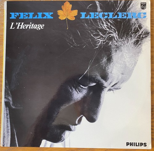 Félix leclerc héritage - félix,