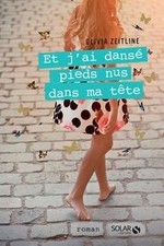 Et jai dansé pieds nus dans