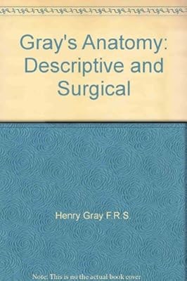 Grays anatomy descriptive and - anatomy:,