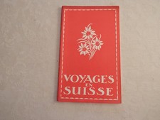 Ancien Livret Touristique VOYAGES  EN SUISSE GUIDE ILLUSTRE  Années 20/30