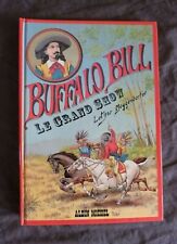 Lothar MEGGENDORFER, "Buffalo Bill - Le Grand Show", livre animé / POP-UP relief