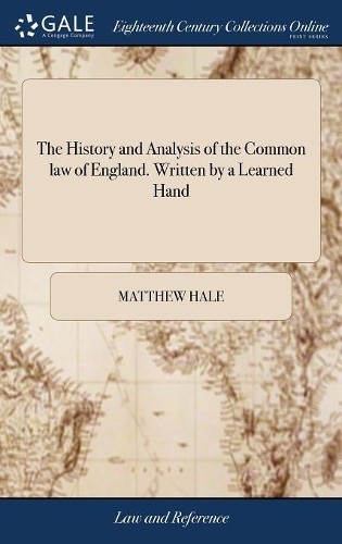 Matthew hale the history and - the,