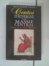 Alix Di Lachapelle D'Apchier Racconti' Auvergne E Del Massello 2000 Tbe