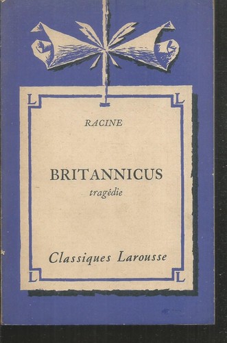 Britannicus racine - britannicus.,