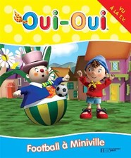 Football à Miniville, Hachette