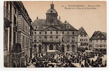 WISSEMBOURG Weissenburg Bas Rhin Alsace CPA 67 Marché place de la république