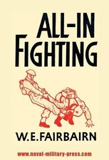 W E Fairbairn All-In Fighting