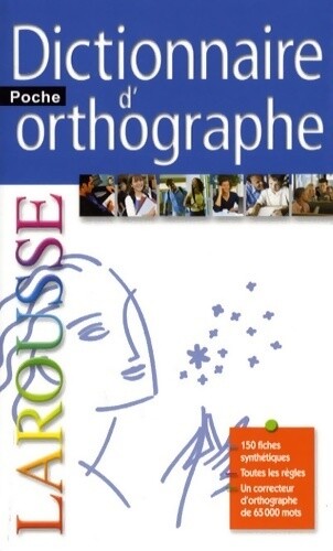 Dictionnaire orthographe - d'orthographe,