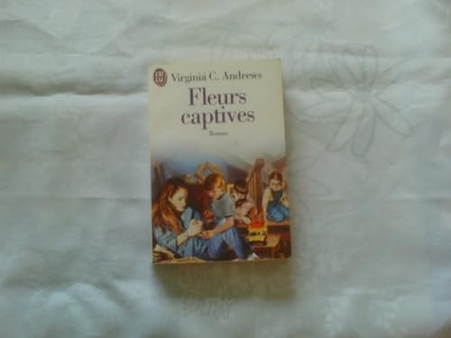 Fleurs captives tome - fleurs,
