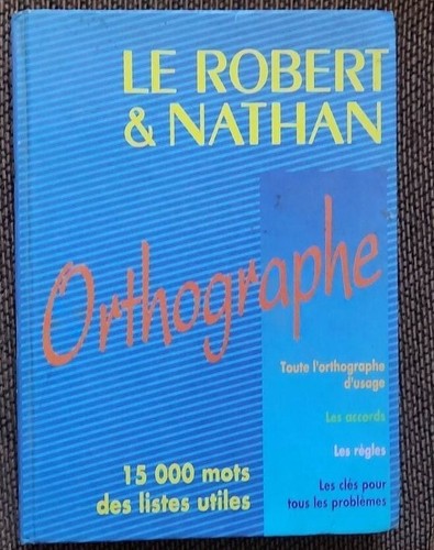 Orthographe robert et - orthographe,