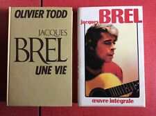 JACQUES BREL 2 LIVRES / UNE VIE (O.Todd, R.Laffont 1984) + ŒUVRE INTÉGRALE F.L.