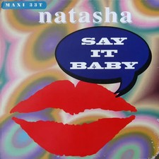 Natasha Say It Baby Single