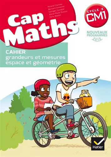 Cap maths cycle - maths, cahier