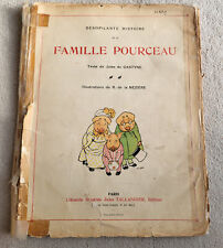 La désopilante Histoire de la FAMILLE POURCEAU Jules de Gastyne R. de la Nézière