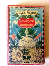 Jules Verne * Face au Drapeau / Clovis Dardentor * Hetzel 1896