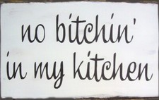 No Bitchin In My Kitchen Farmhouse Rustic Canvas Home Decor Sign