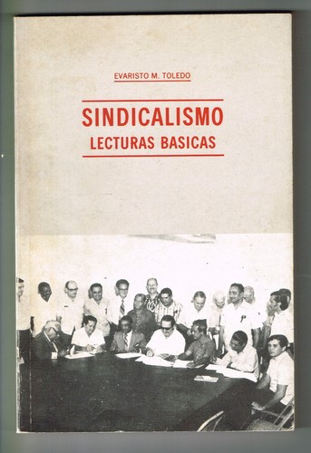 Evaristo toledo sidicalismo - m,