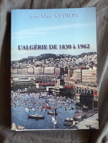 Jean marc veyron l algérie - veyron,, "l'algérie
