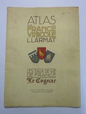1947 LOUIS LARMAT LE COGNAC ATLAS FRANCE VINICOLE CARTES SUR VÉLIN CRÈVECOEUR