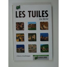 Guiraud Frères : Les Tuiles