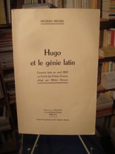 Jacques HEUGEL Hugo et le génie latin Éditions Psyché 1957