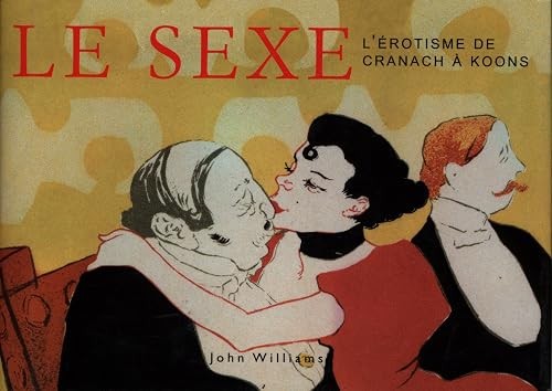 Sexe l érotisme de - le, :