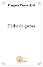 Herbe de grèves, Canniccioni