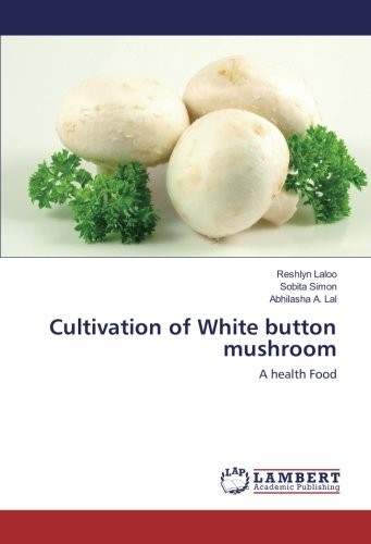 Cultivation white button - cultivation, of