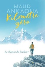 Kilomètre zéro: Le chemin du