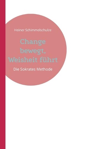 Change bewegt weisheit fhrt - change,