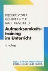 Aufmerksamkeitstraining - , im