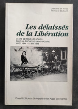 LES DELAISSES DE LA LIBERATION poche Saint-Nazaire J. & Y. Pilven le Sevellec