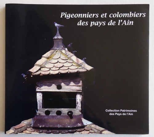 Pigeonniers colombiers des - pigeonniers, et