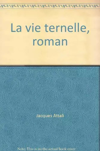 Vie ternelle roman - vie, ternelle,