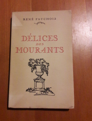 Delices des mourants rene - delices,