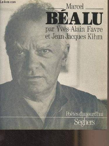 Marcel béalu poètes - -, "poètes