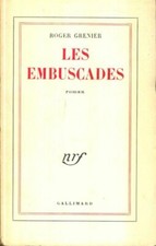 Les embuscades - Roger Grenier
