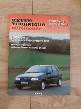 Revue  technique FORD FIESTA 1.1 1.4 1.3 1.6 E Xr2 i Turbo 1.8 Zeta 1.8 D TD