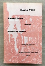 Boris VIAN - L'Herbe rouge & Les lurettes fourrées - éd. Pauvert