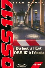 Du lest à l'est / OSS 117 à